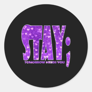 Sticker Rond Restez Demain Besoin de vous Sensibilisation à la