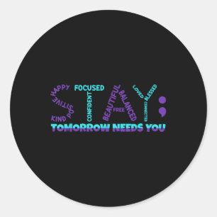 Sticker Rond Restez Demain Besoin de vous Sensibilisation à la
