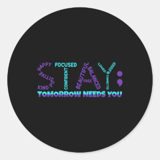 Sticker Rond Restez Demain Besoin de vous Sensibilisation à la 