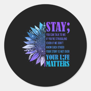 Sticker Rond Restez sensibilisé à la prévention du suicide Moti