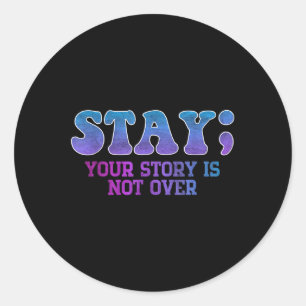 Sticker Rond Restez ; Votre Histoire N'Est Pas Sur La Préventio