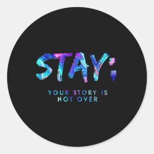 Sticker Rond Restez Votre Histoire N'Est Pas Sur La Prévention 