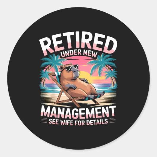 Sticker Rond Retired Under New Management See Wife Funny Retire (Devant)