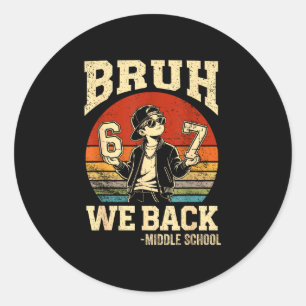 Sticker Rond Retour à l'école mec retour au collège 6 7 six
