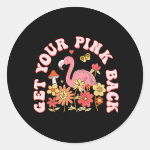 Sticker Rond Retournez Votre Rose Flamant rose Drôle Pour Femme