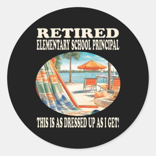 Sticker Rond Retraite Eletary School Principal Relaxation (Devant)