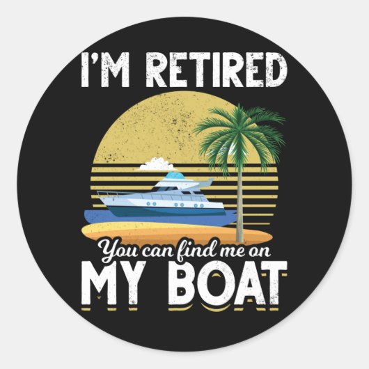 Sticker Rond Retraite Funny Boat Retraite (Devant)
