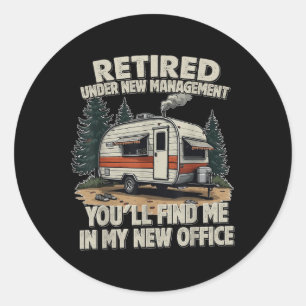 Sticker Rond Retraite Retraité Drôle Campeur Camp Camping Homme