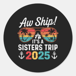 Sticker Rond Retro Aw Bateau C'est Un Voyage De Sœur 2025 Corre