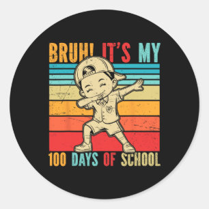 Sticker Rond Retro Bruh C'est mes 100 Jours de garçons d'école