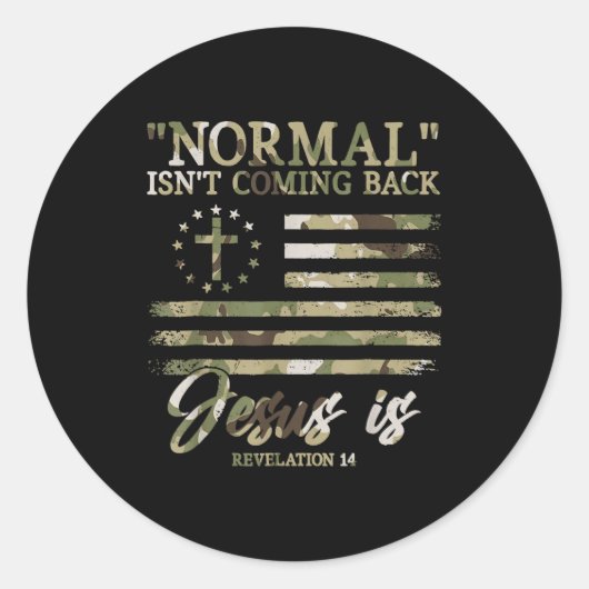 Sticker Rond Retro Christian Normal Isnt Coming Back Jesus Redl (Devant)