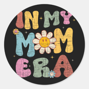 Sticker Rond Retro Dans Ma Maman Era Cute Mama Femmes Fête Des