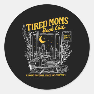 Sticker Rond Rétro Fatigué Moms Book Club Bookish Librairie Mot