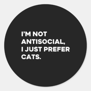 Sticker Rond Retro Je ne suis pas antisocial Je préfère juste c