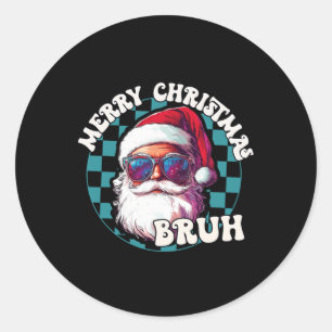 Sticker Rond Retro Joyeux Noël Bruh Funny Cool Père Noël