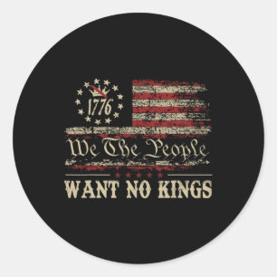 Sticker Rond Retro Juin 14 Want No Kings In America 1776 Usa