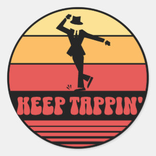Sticker Rond Retro Keep Tappin' Tap Dancer