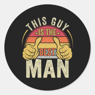 Sticker Rond Retro Meilleur Homme Mariage Groomsmen Funny Bride