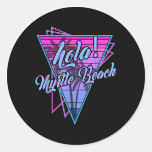 Sticker Rond Retro Myrtle - Hola Myrtle Beach South Carolina Vi