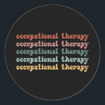 Sticker Rond Retro OT ergothérapie OT étudiant<br><div class="desc">Retro OT ergothérapie - Cadeaux d'appréciation des étudiants et des ergothérapeutes de l'école OT pour le mois OT!</div>