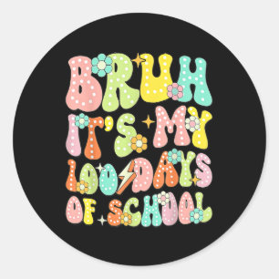 Sticker Rond Retro Super Bruh C'Est Mon 100 Jours D'École 100èm