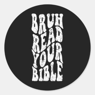 Sticker Rond Retro Super Faith Bruh Lisez votre Bible Christian