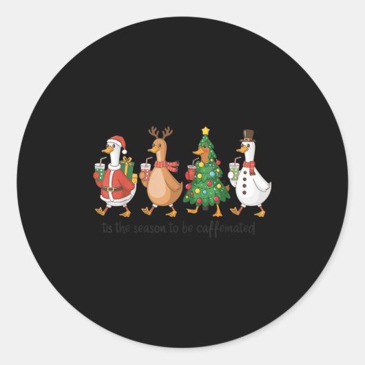 Sticker Rond Retro Tis The Season To Be Caffeinated Funny Goose (Devant)