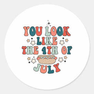 Sticker Rond Retro Vous Ressemblez À 4 juillet Hot Dog Indepe