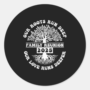 Sticker Rond Retrouvailles Familiales 2025 Nos Racines Profonde