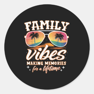 Sticker Rond Réunion familiale 2025 Vibes familiales Faire des 