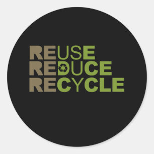 Sticker Rond Réutiliser le T-shirt Réduire le recyclage