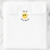 Sticker Rond Réveillez-Vous Et Soyez Un Soleil Incroyable Avec  (Sac)