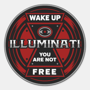 Sticker Rond Réveillez-Vous, Vous N'Êtes Pas Libre Illuminati