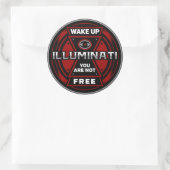 Sticker Rond Réveillez-Vous Vous N'Êtes Pas Libres Illuminati (Sac)