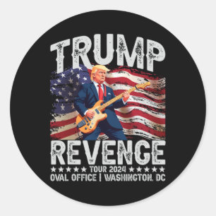 Sticker Rond Revenge Tour 2024 Rock On Voting Condamné Felon R