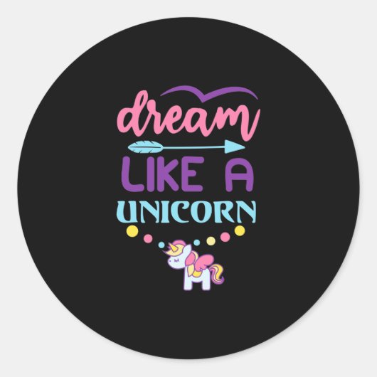 Sticker Rond Rêver Comme Une Unicorne 2 (Devant)