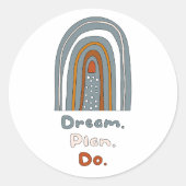 Sticker Rond Rêver, planifier, faire motivationnel boho arc-en- (Devant)