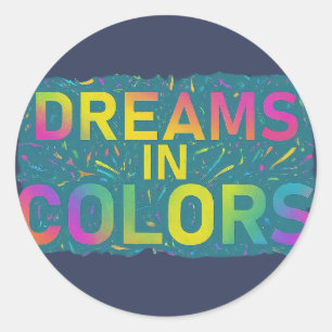 Sticker Rond "Rêves aux couleurs"