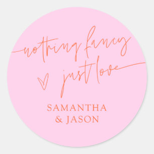 Sticker Rond Rien de Fantastique Juste Amour Écriture Mariage R