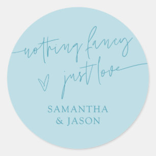 Sticker Rond Rien de Fantastique Juste Amour Écriture Mariage T