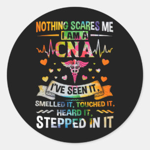 Sticker Rond Rien N'A Peur Je Peux Infirmier Job Lover Don Cna