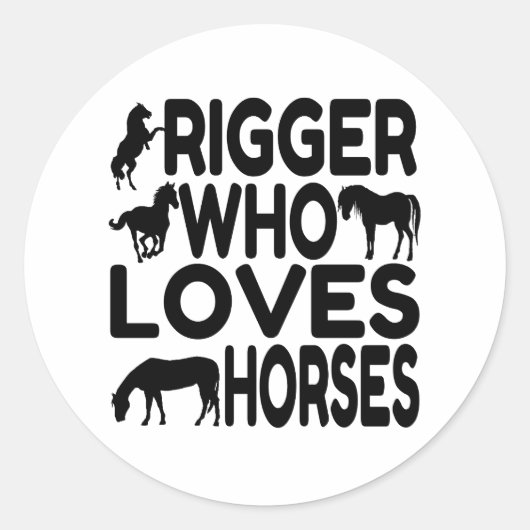 Sticker Rond Rigger qui aime les chevaux (Devant)