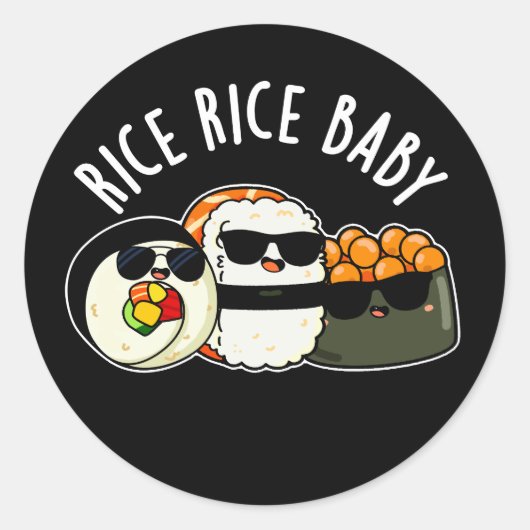 Sticker Rond Riz Bébé Funny Sushi Roll Pun Dark BG (Devant)
