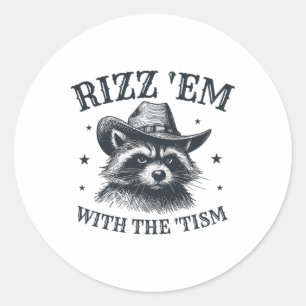Sticker Rond Rizz Em Avec Tism Cowboy Raccoon Autism Award