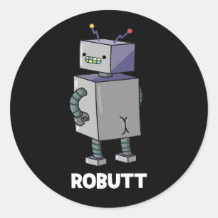 Sticker Rond Robutt Funny Robot Pun Dark BG