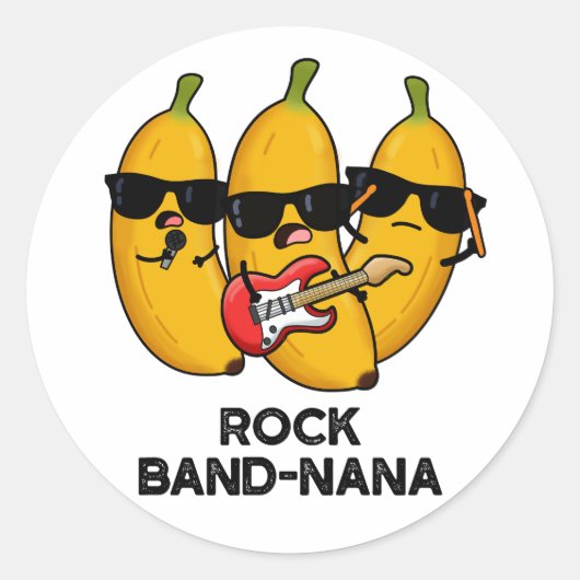 Sticker Rond Rock Band-nana Funny Banana Pun (Devant)