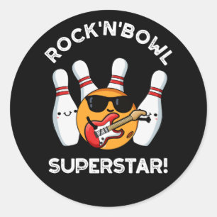 Sticker Rond Rock Et Bowl Superstar Funny Bowling Pun Dark BG