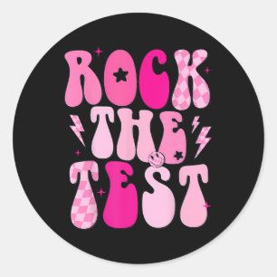 Sticker Rond Rock The Test Cute Test Day Teacher Stade Test Squ