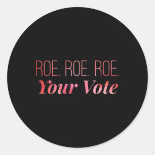 Sticker Rond roe roe roe roe Votre vote 67