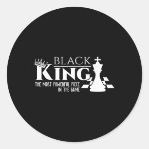 Sticker Rond Roi Noir - La Pièce la Plus Puissante du Jeu -